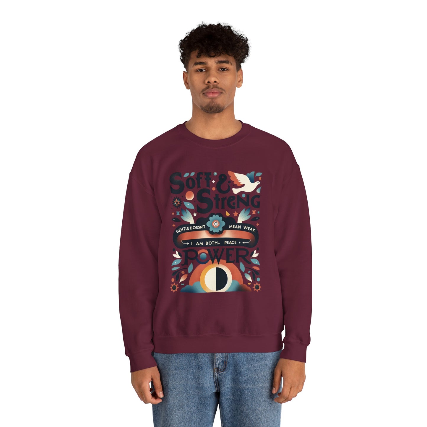 Empowering Crewneck Sweatshirt, Soft & Strong, Unisex