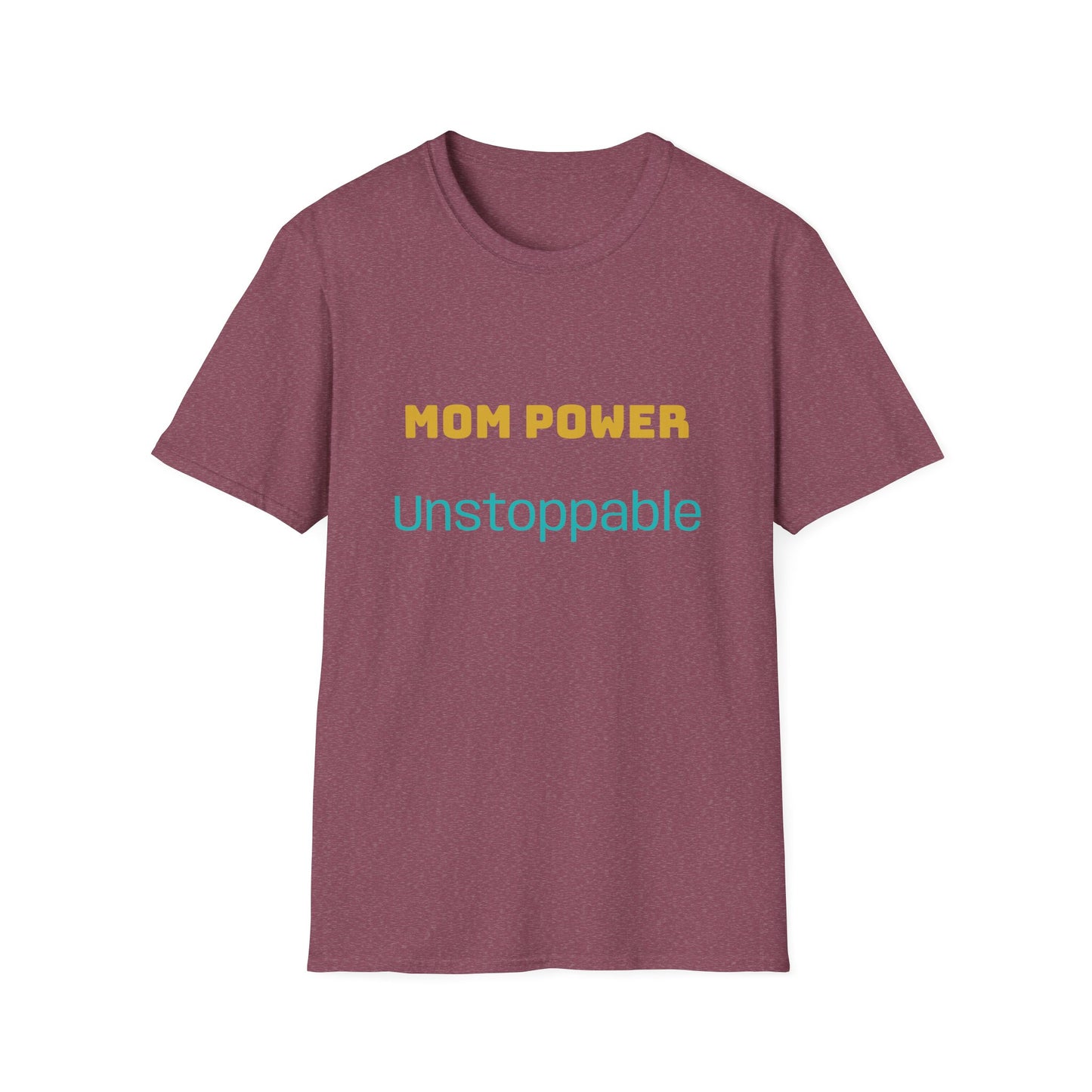 Mom Power Unstoppable T-Shirt