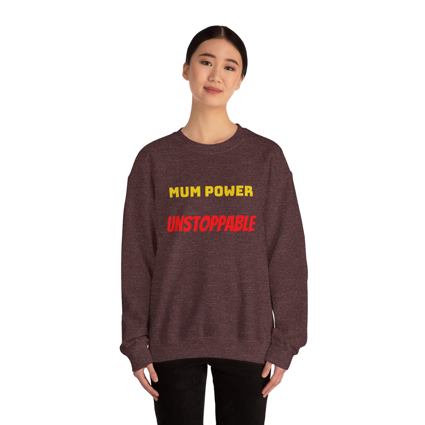 Mum Power Unstoppable Sweatshirt
