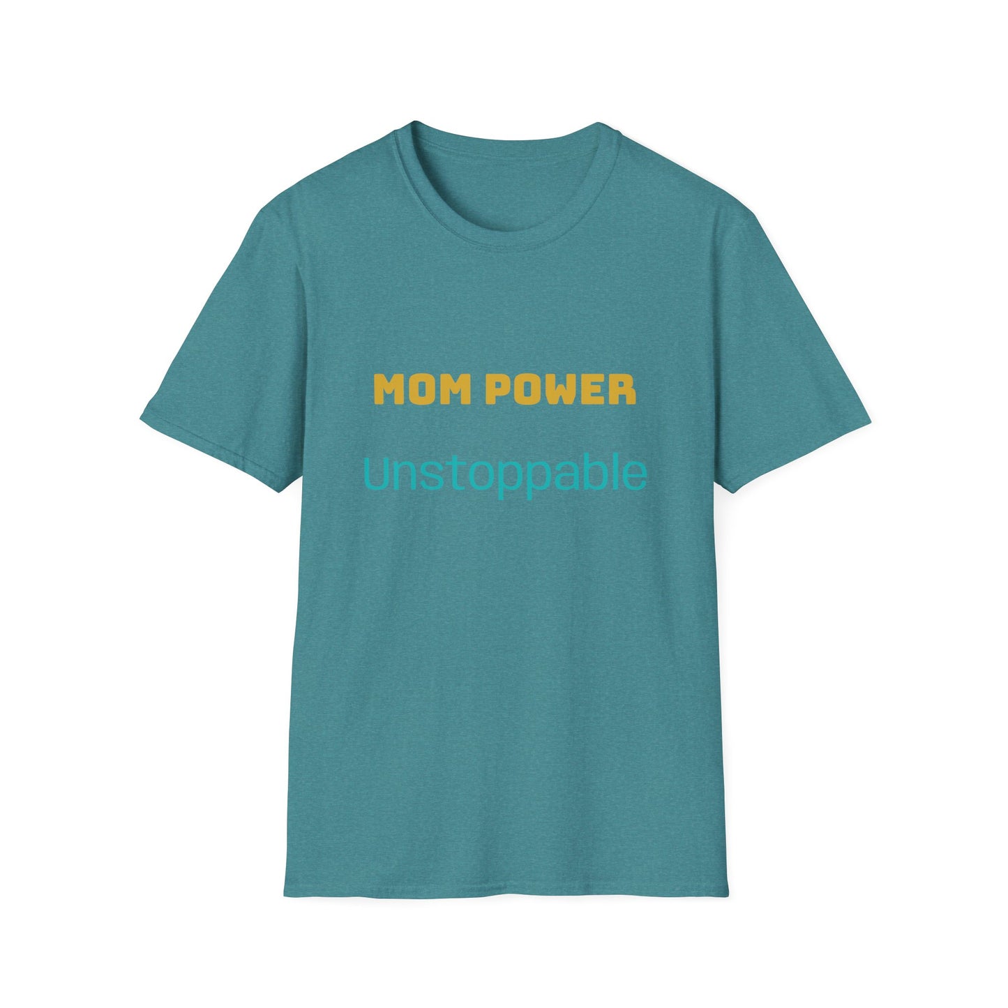 Mom Power Unstoppable T-Shirt