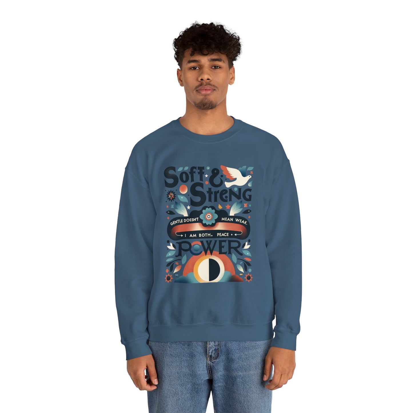 Empowering Crewneck Sweatshirt, Soft & Strong, Unisex