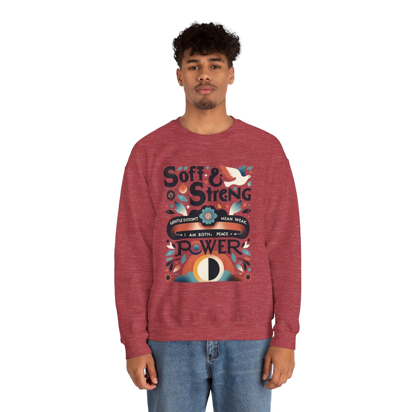 Empowering Crewneck Sweatshirt, Soft & Strong, Unisex