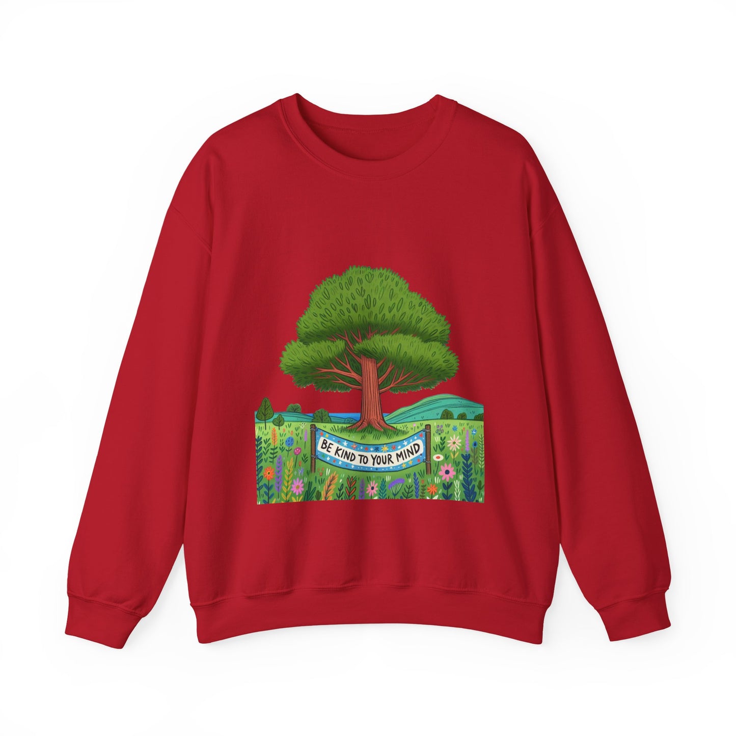 Be Kind To Your Mind Unisex Sweatshirt,