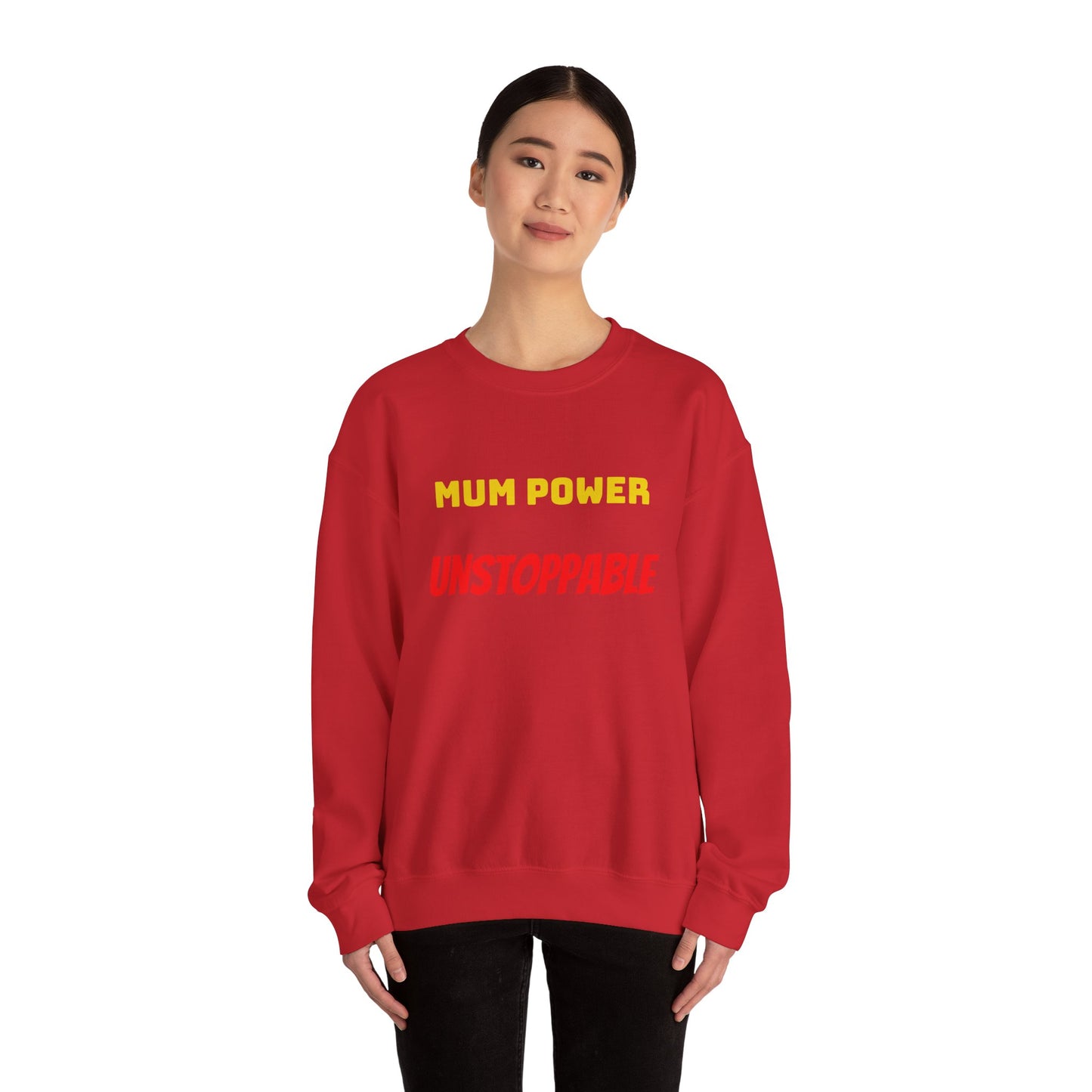 Mum Power Unstoppable Sweatshirt