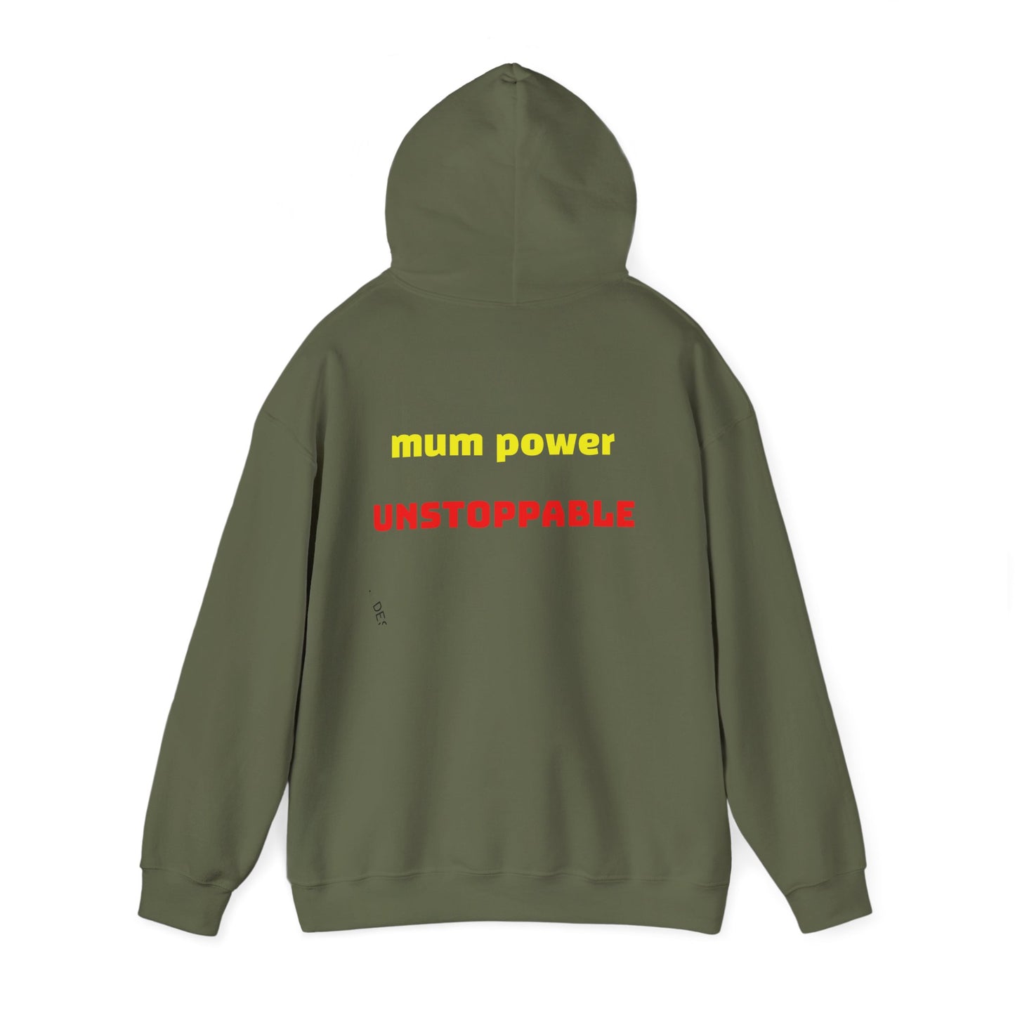 Unstoppable Mum Power Hoodie