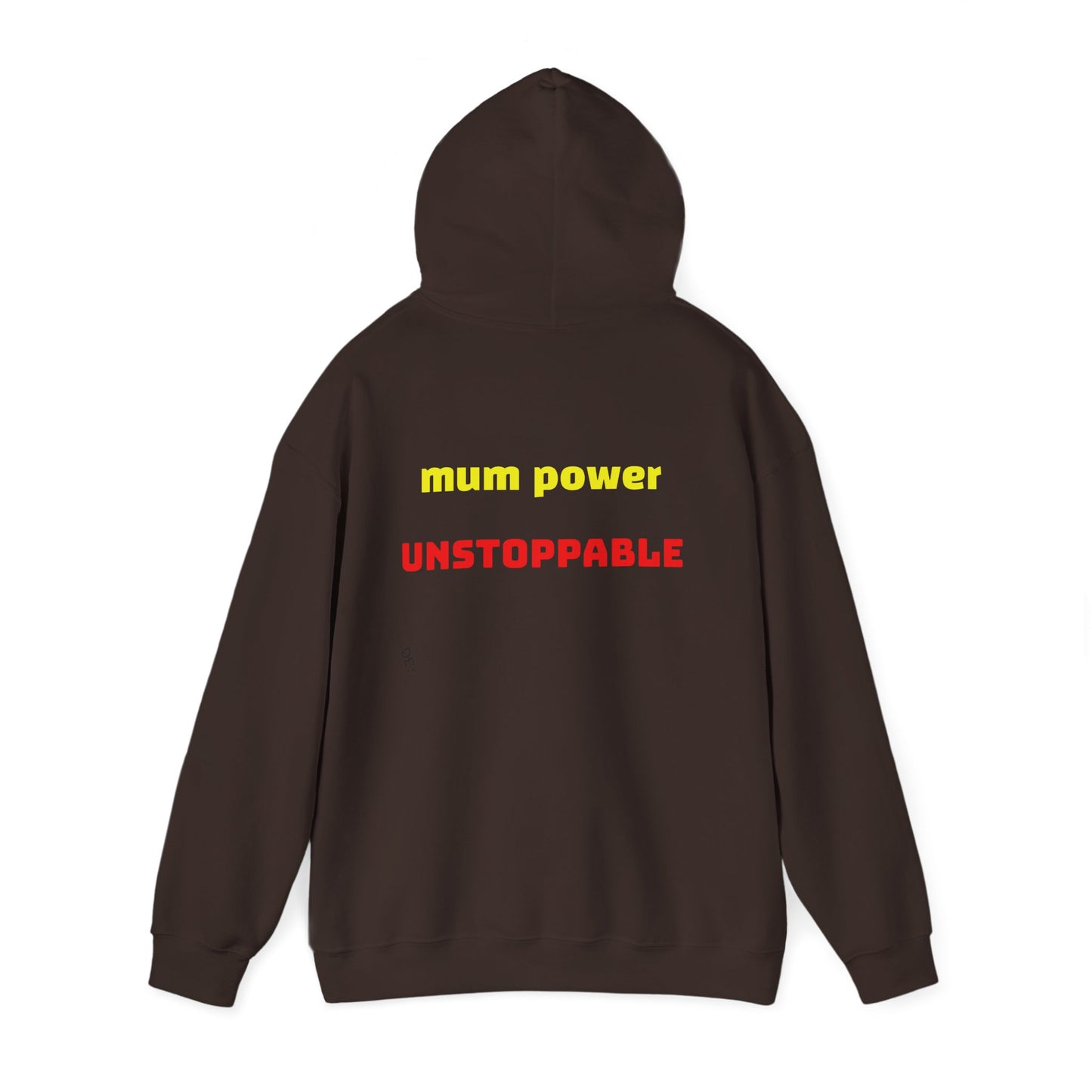 Unstoppable Mum Power Hoodie