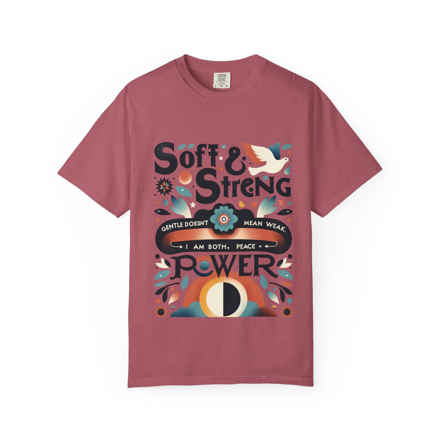 Soft & Strong T-Shirt