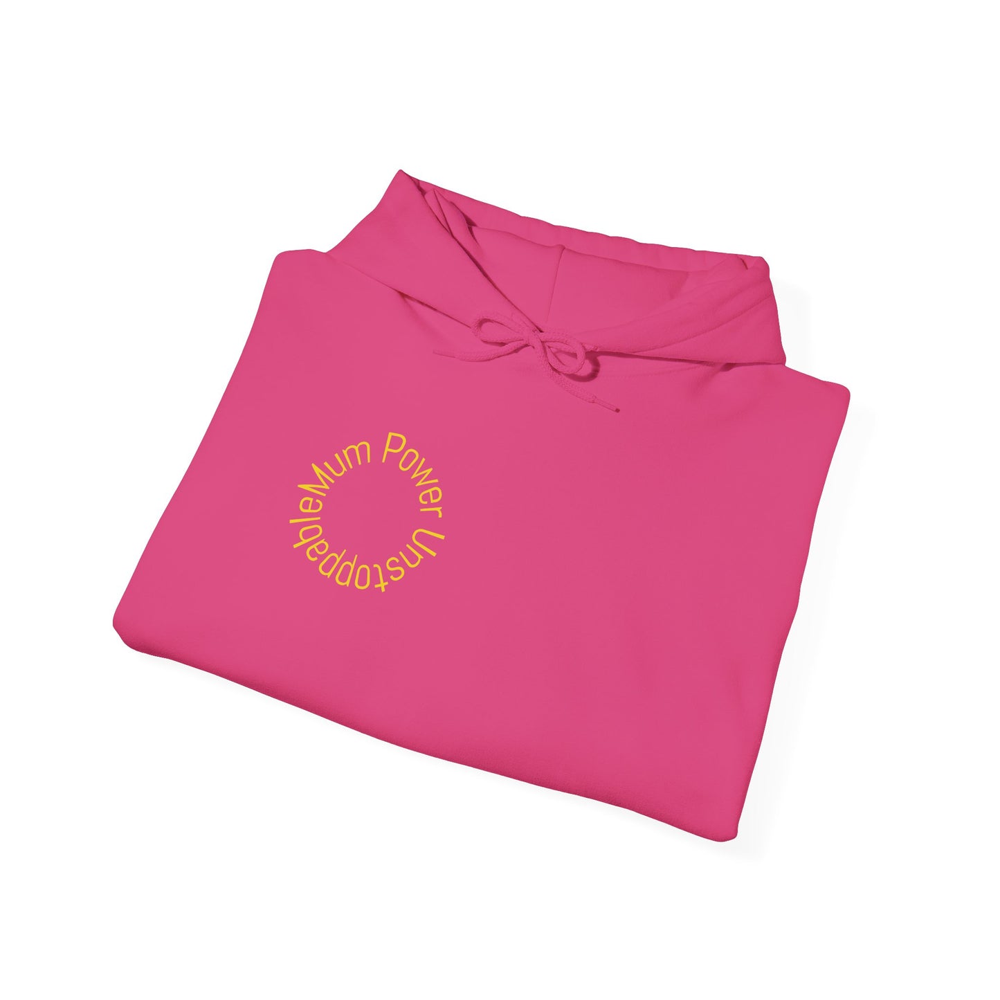 Unstoppable Mum Power Hoodie