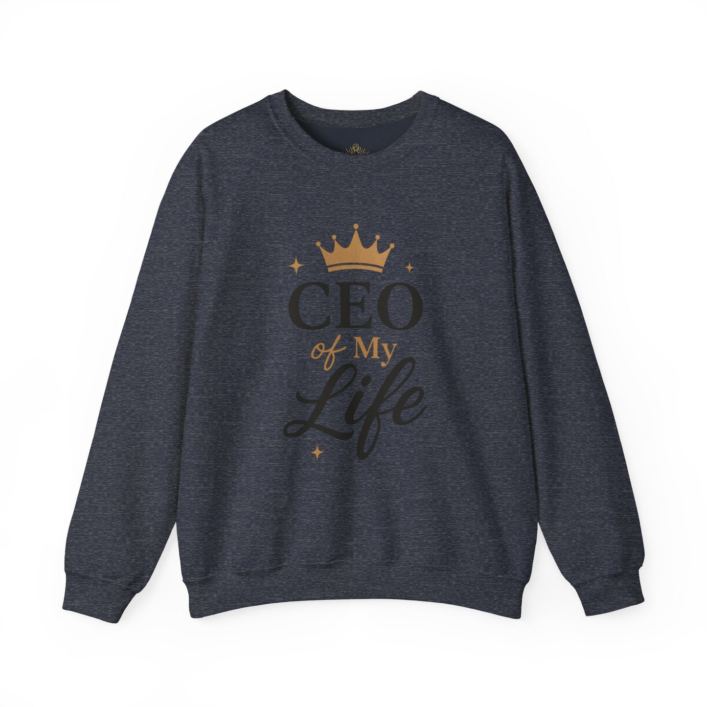 CEO of My Life Crewneck Sweatshirt