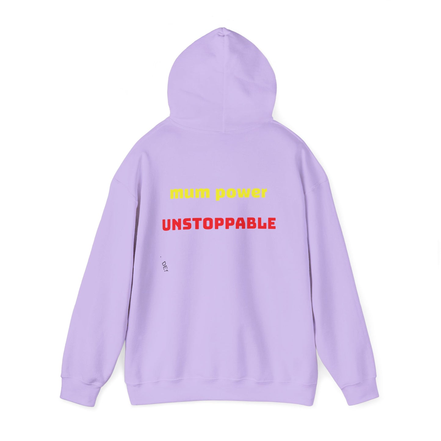 Unstoppable Mum Power Hoodie