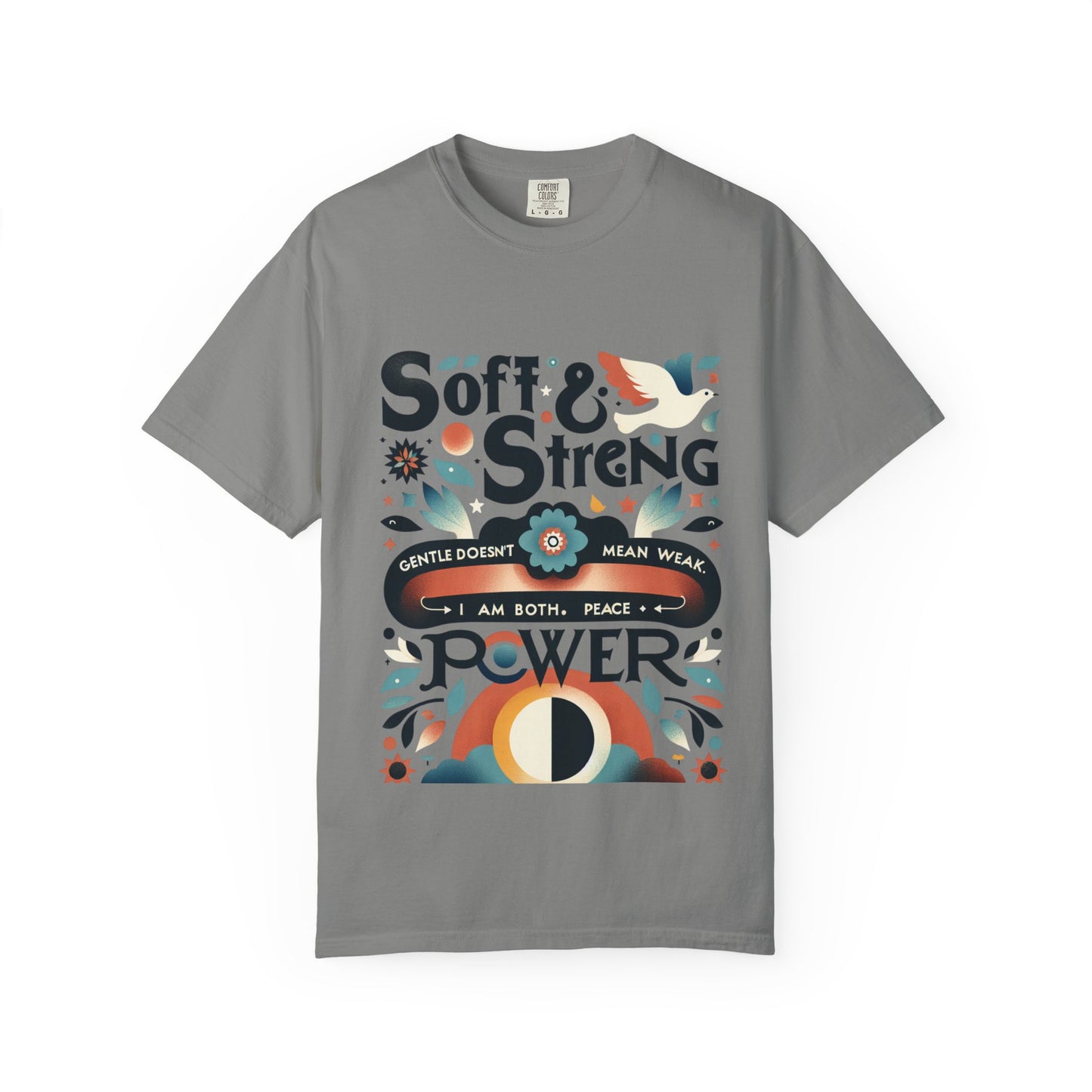 Soft & Strong T-Shirt