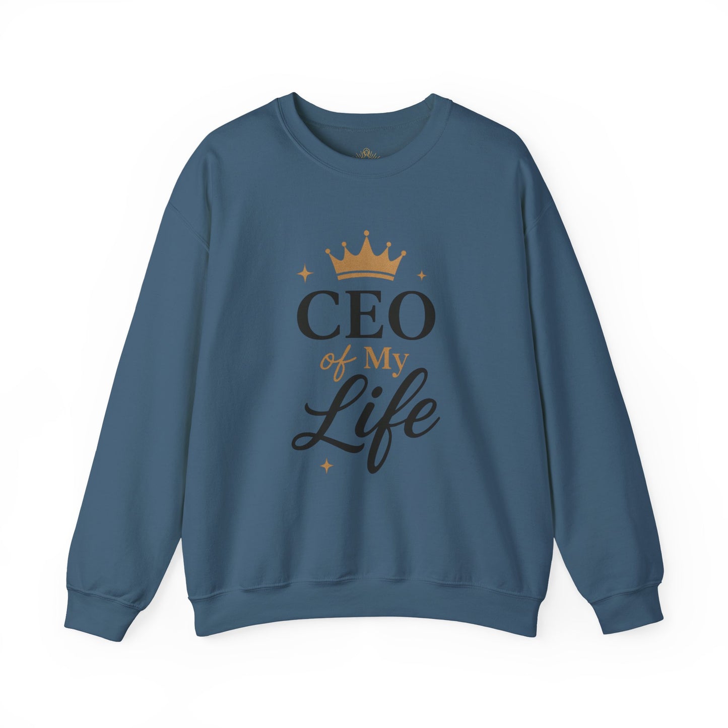 CEO of My Life Crewneck Sweatshirt