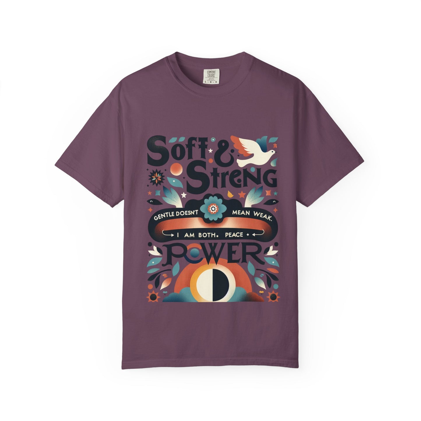 Soft & Strong T-Shirt