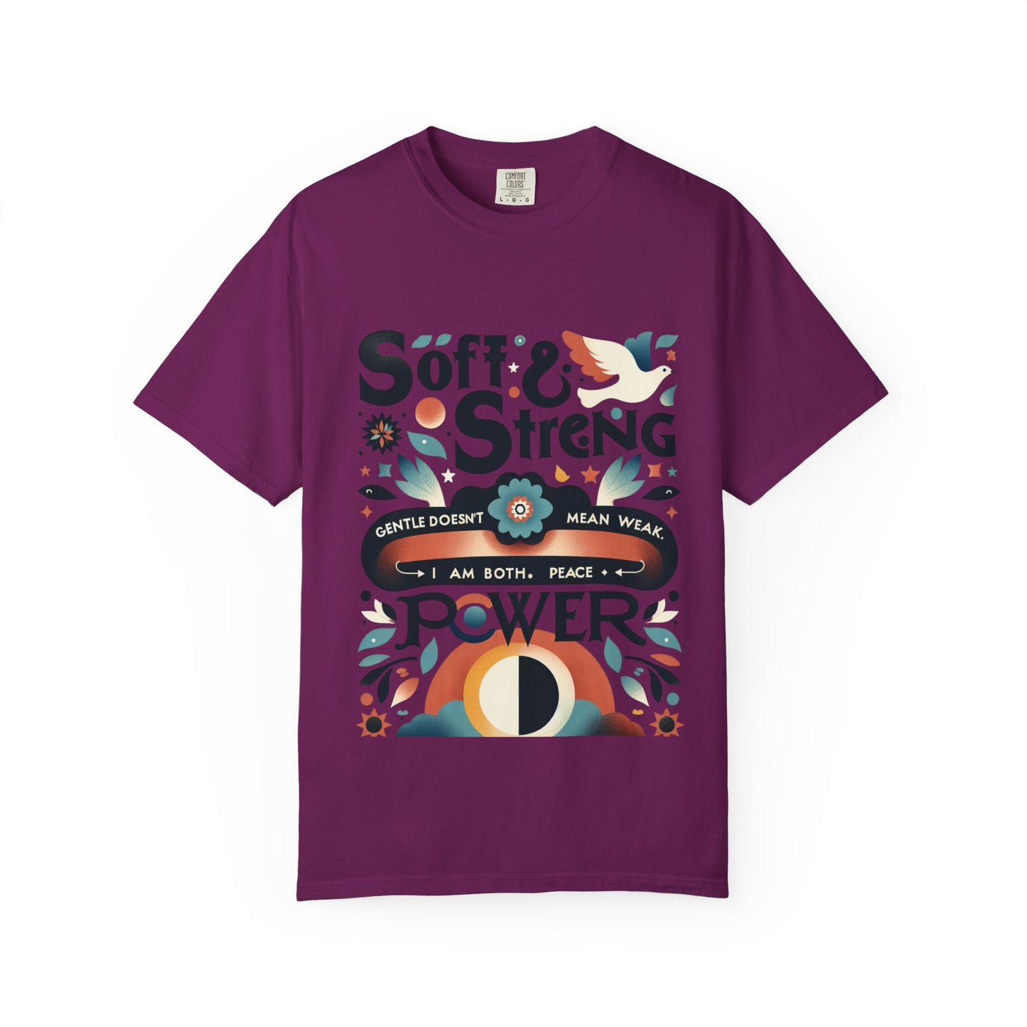 Soft & Strong T-Shirt