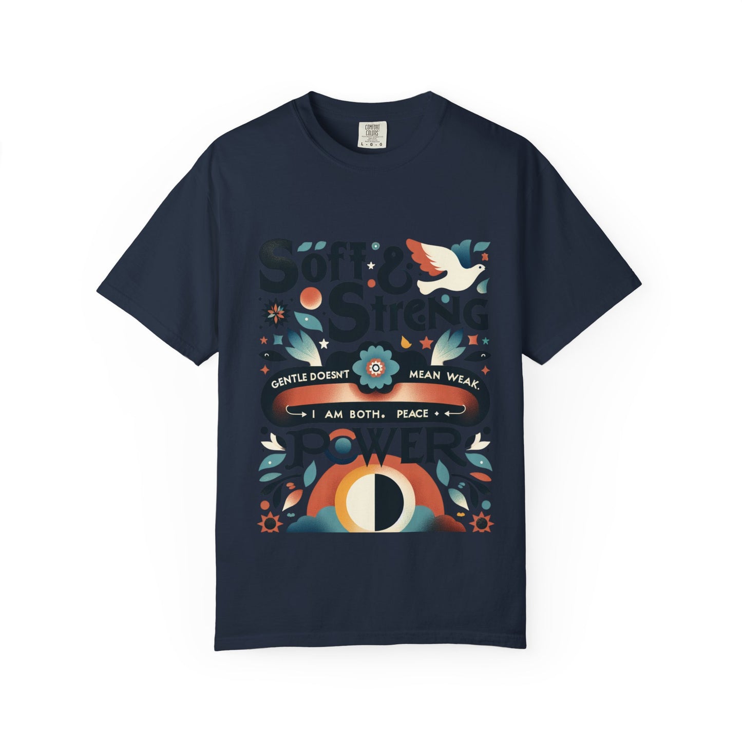 Soft & Strong T-Shirt