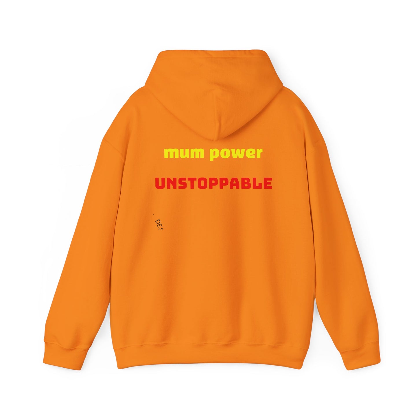 Unstoppable Mum Power Hoodie