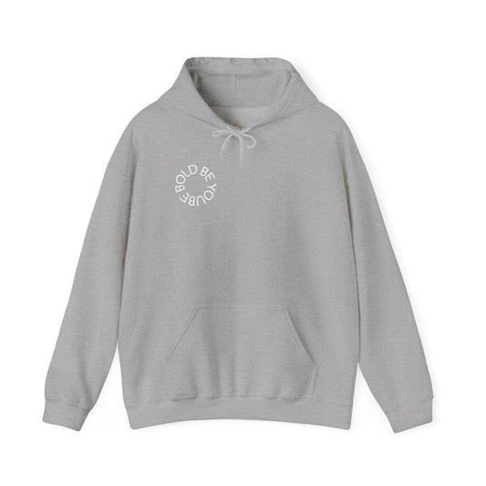 Be Bold Be You Hoodies Sweatshirt