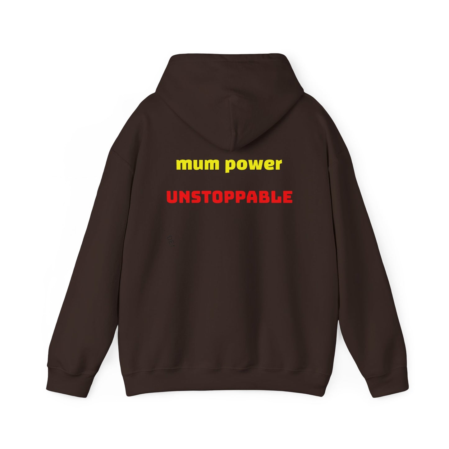 Unstoppable Mum Power Hoodie