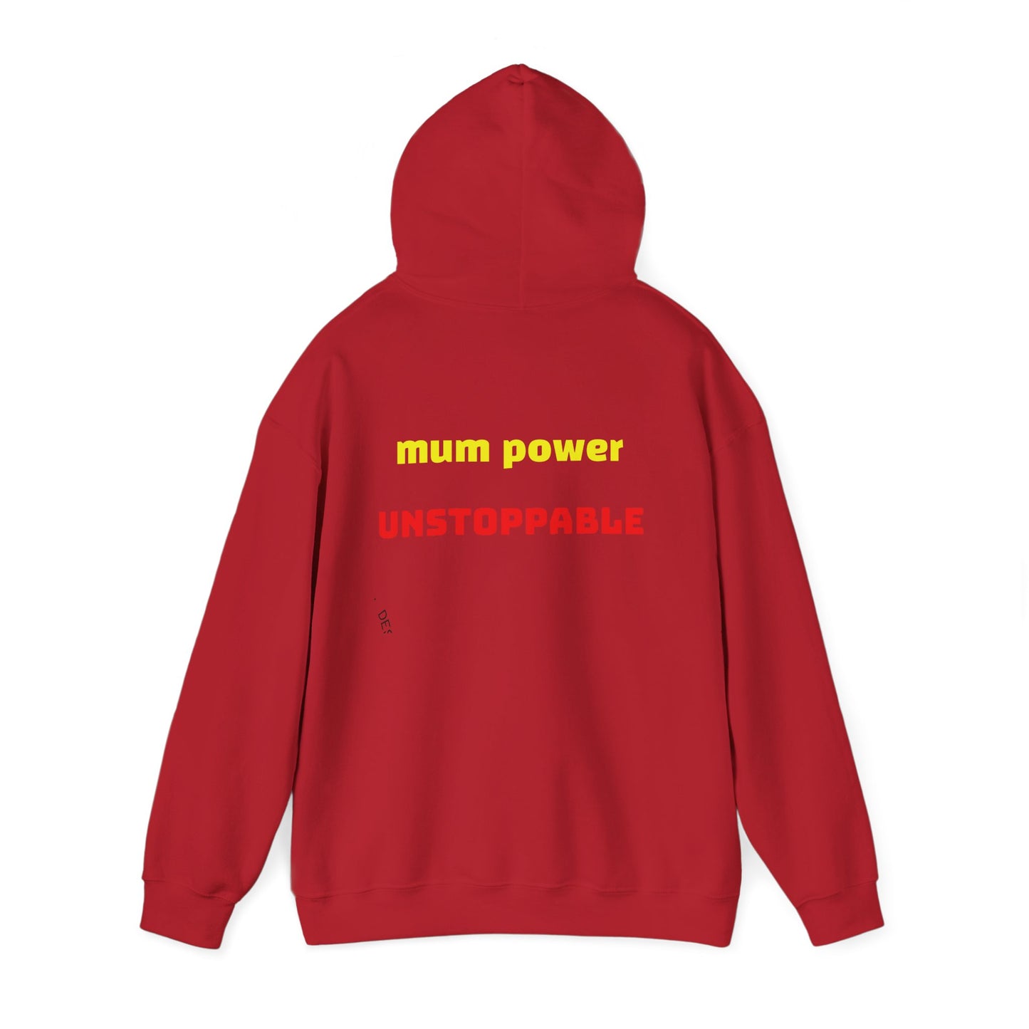 Unstoppable Mum Power Hoodie