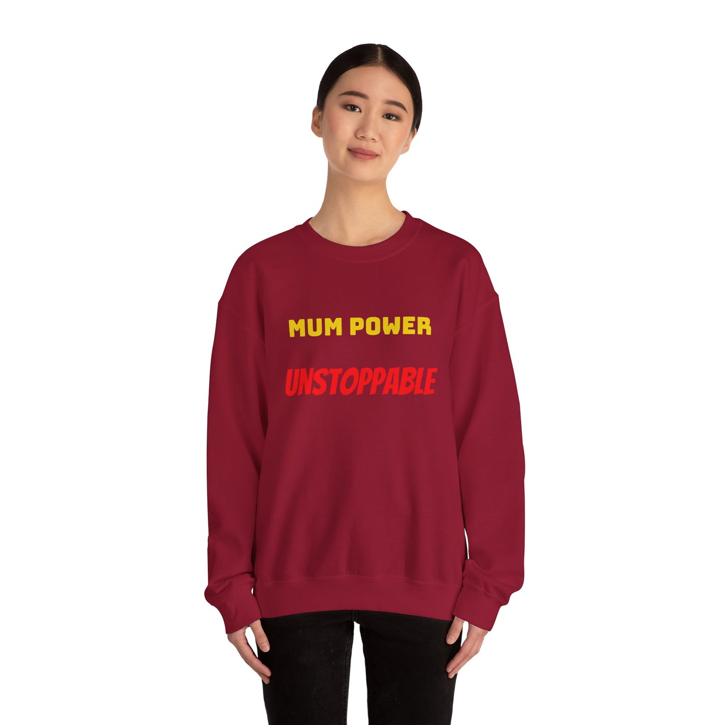 Mum Power Unstoppable Sweatshirt
