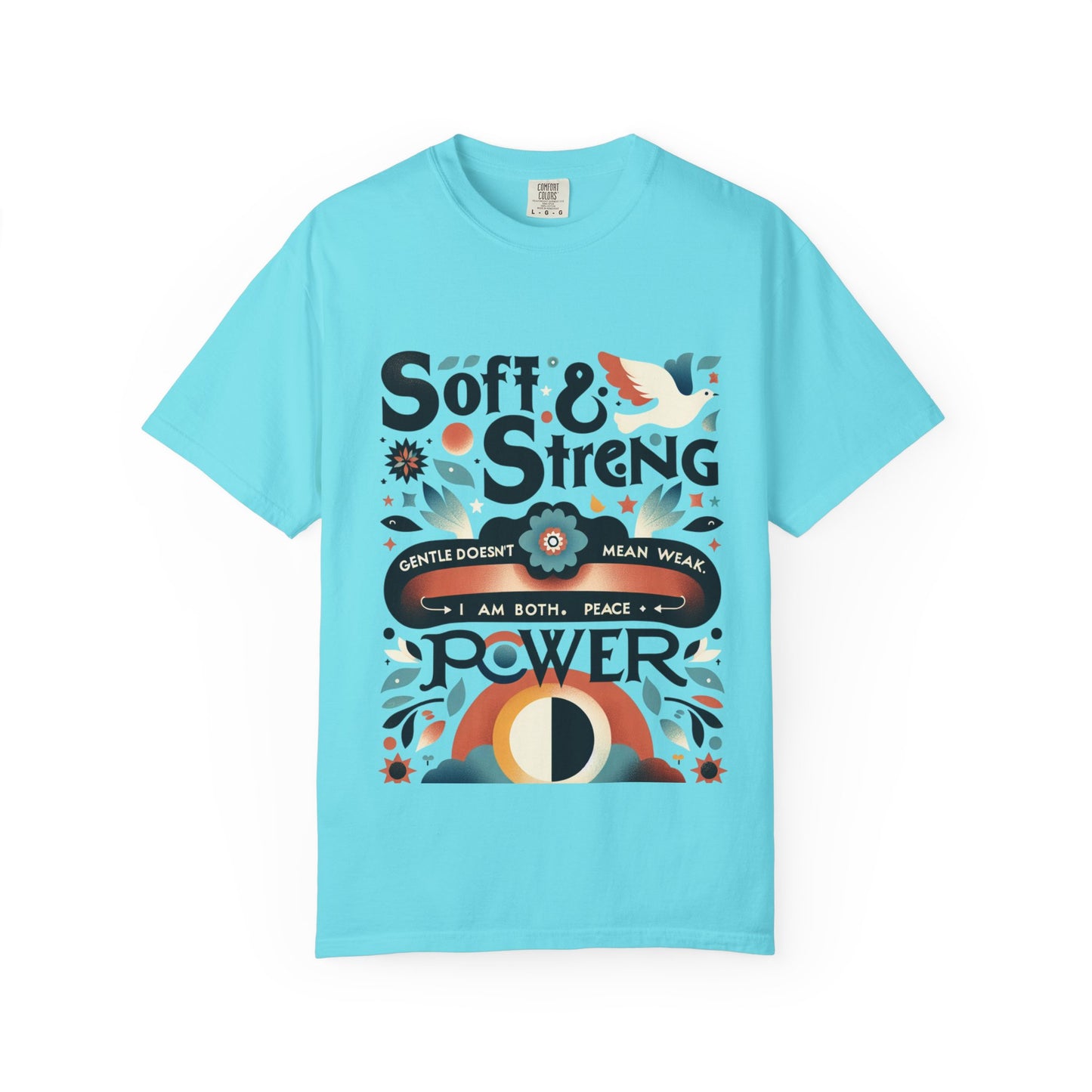 Soft & Strong T-Shirt
