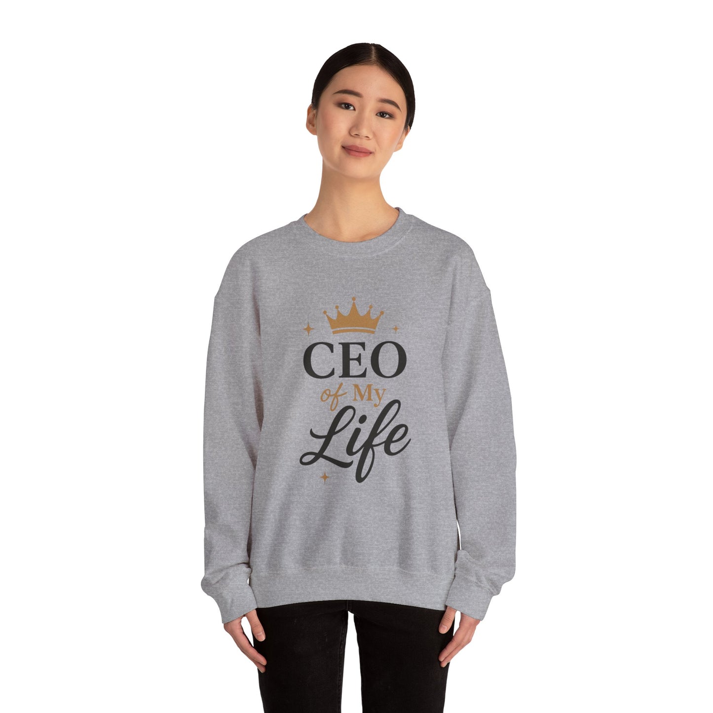 CEO of My Life Crewneck Sweatshirt