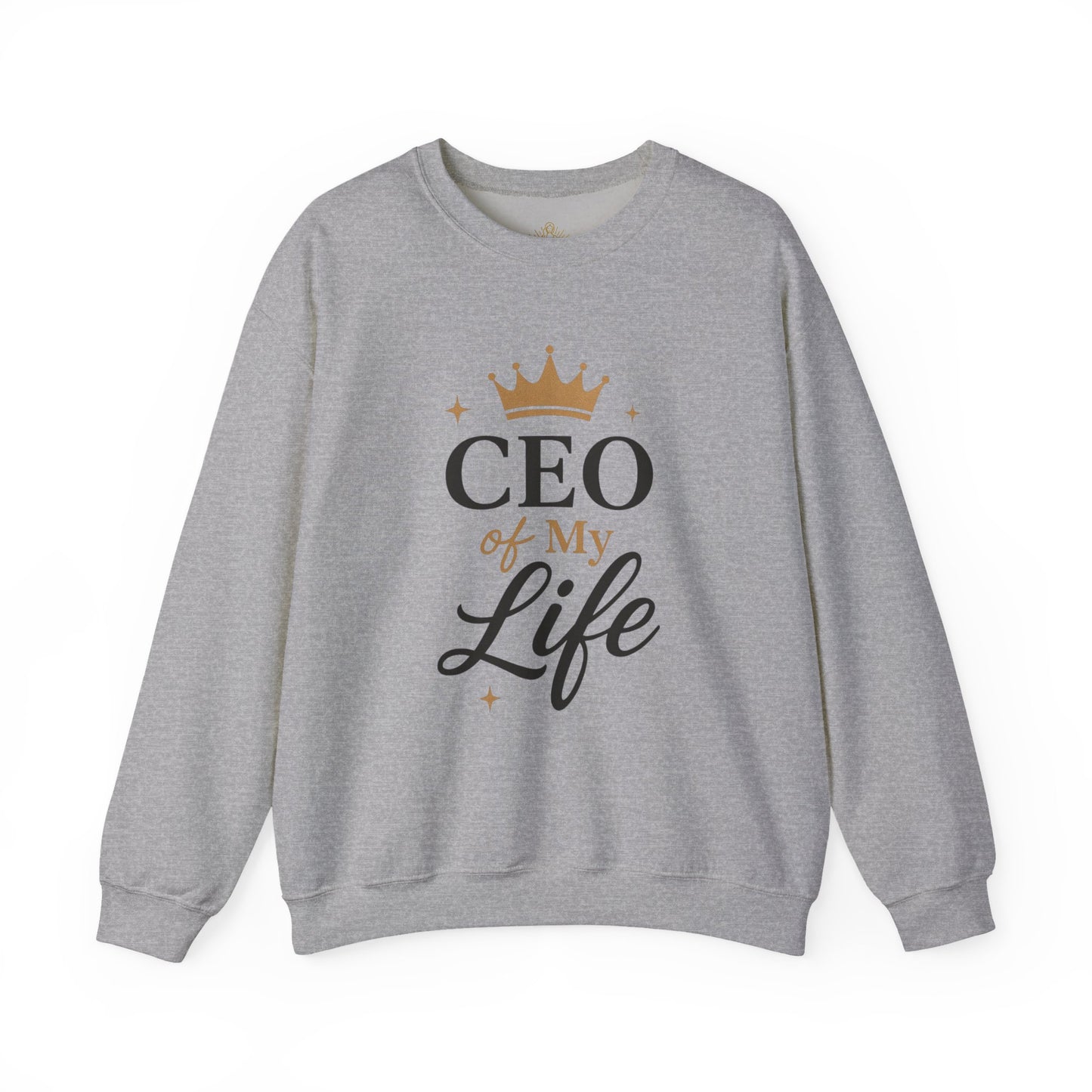 CEO of My Life Crewneck Sweatshirt