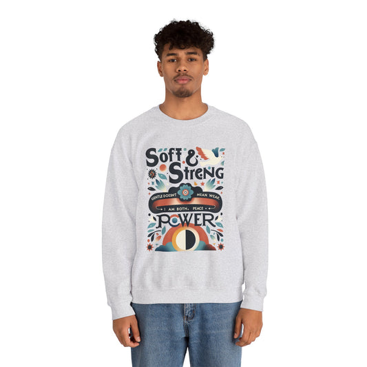 Empowering Crewneck Sweatshirt, Soft & Strong, Unisex