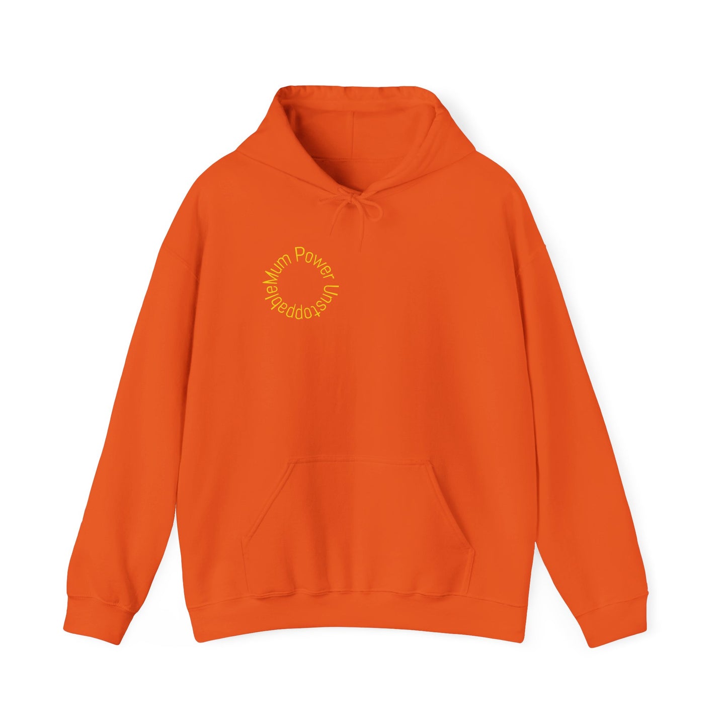 Unstoppable Mum Power Hoodie