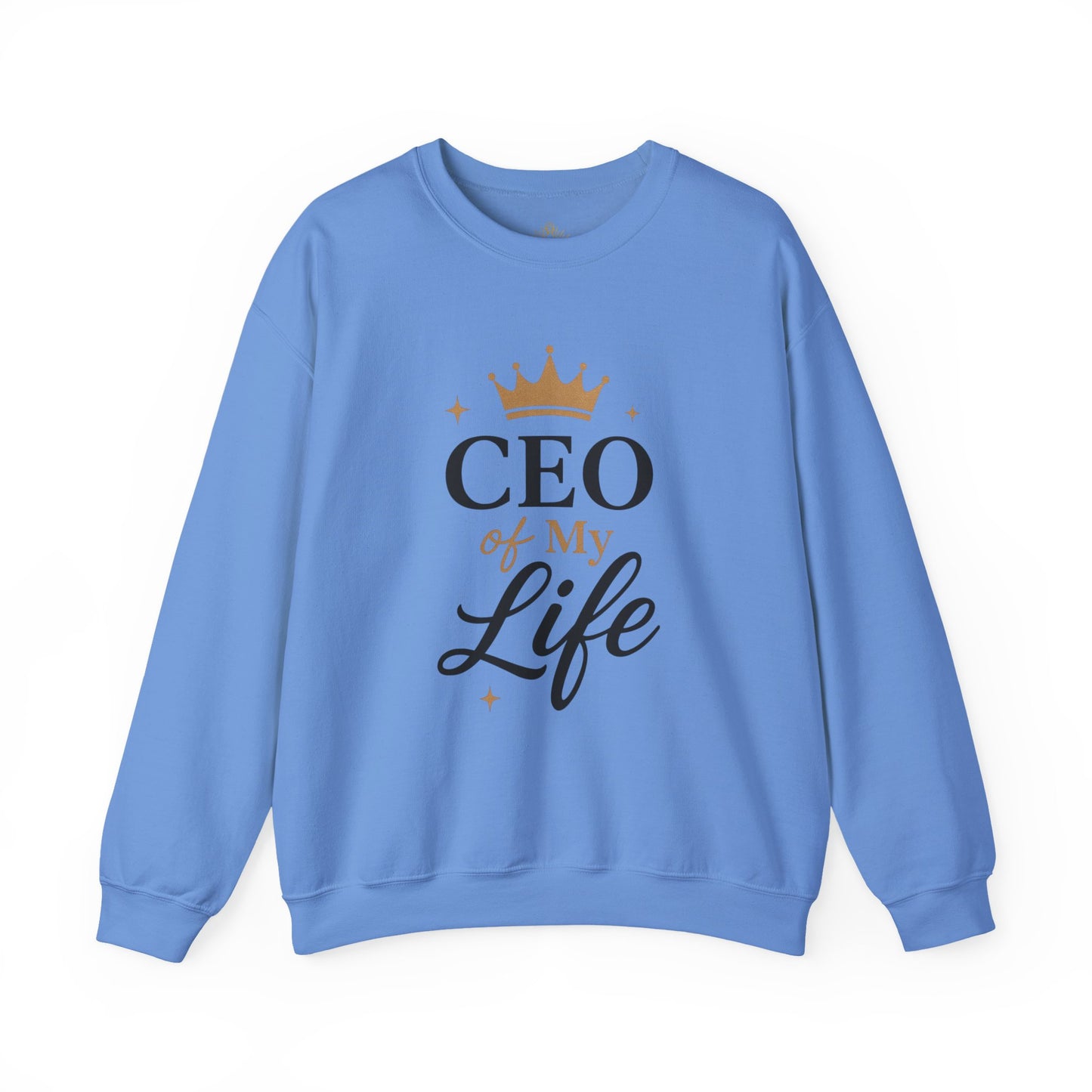 CEO of My Life Crewneck Sweatshirt