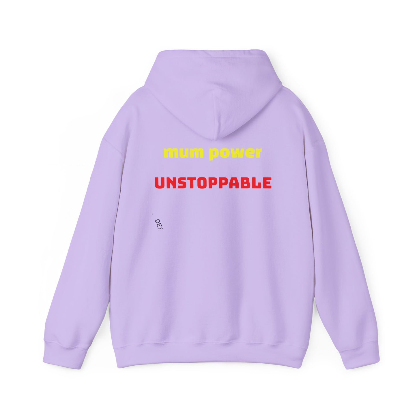 Unstoppable Mum Power Hoodie