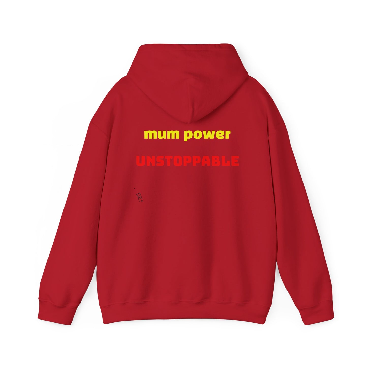 Unstoppable Mum Power Hoodie