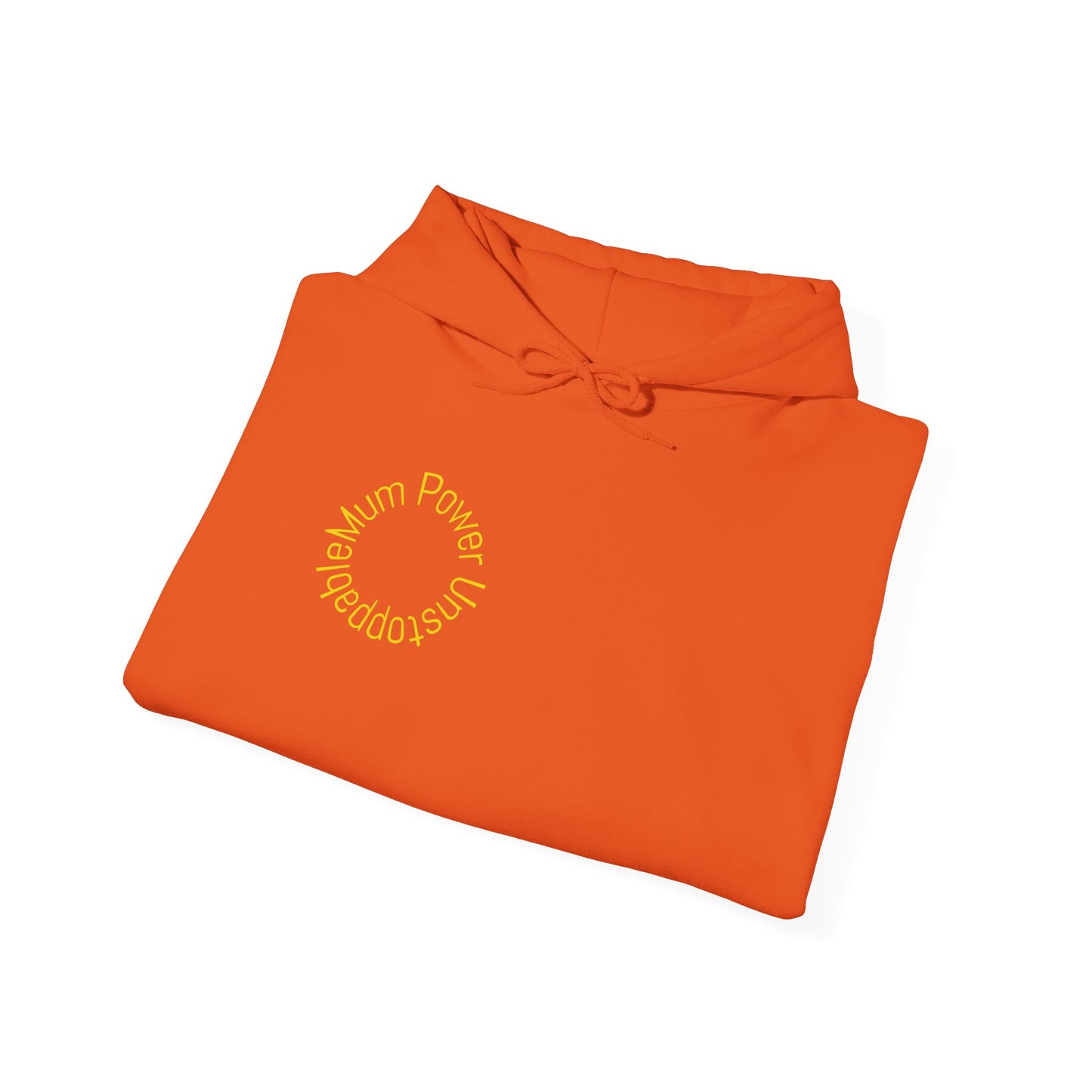 Unstoppable Mum Power Hoodie