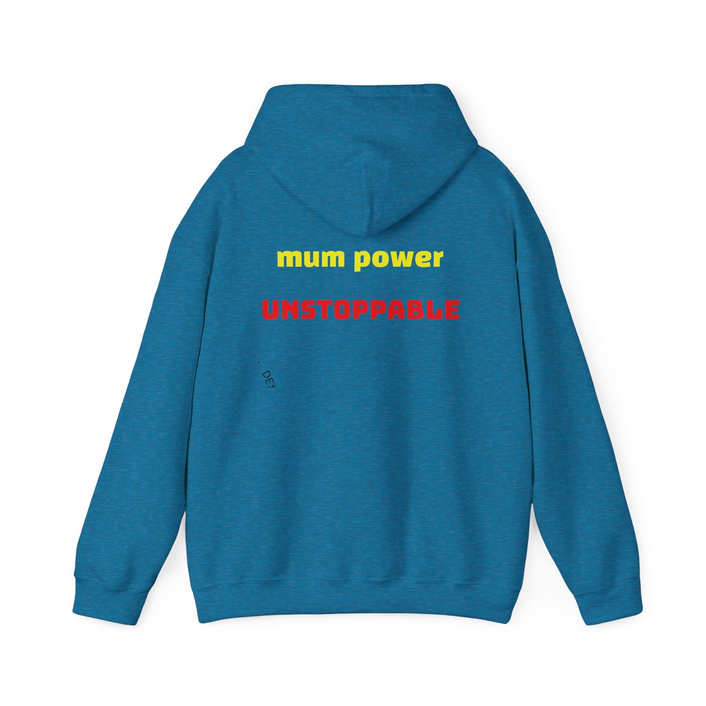 Unstoppable Mum Power Hoodie