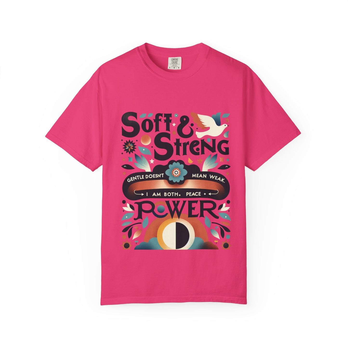 Soft & Strong T-Shirt