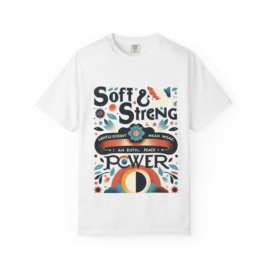 Soft & Strong T-Shirt