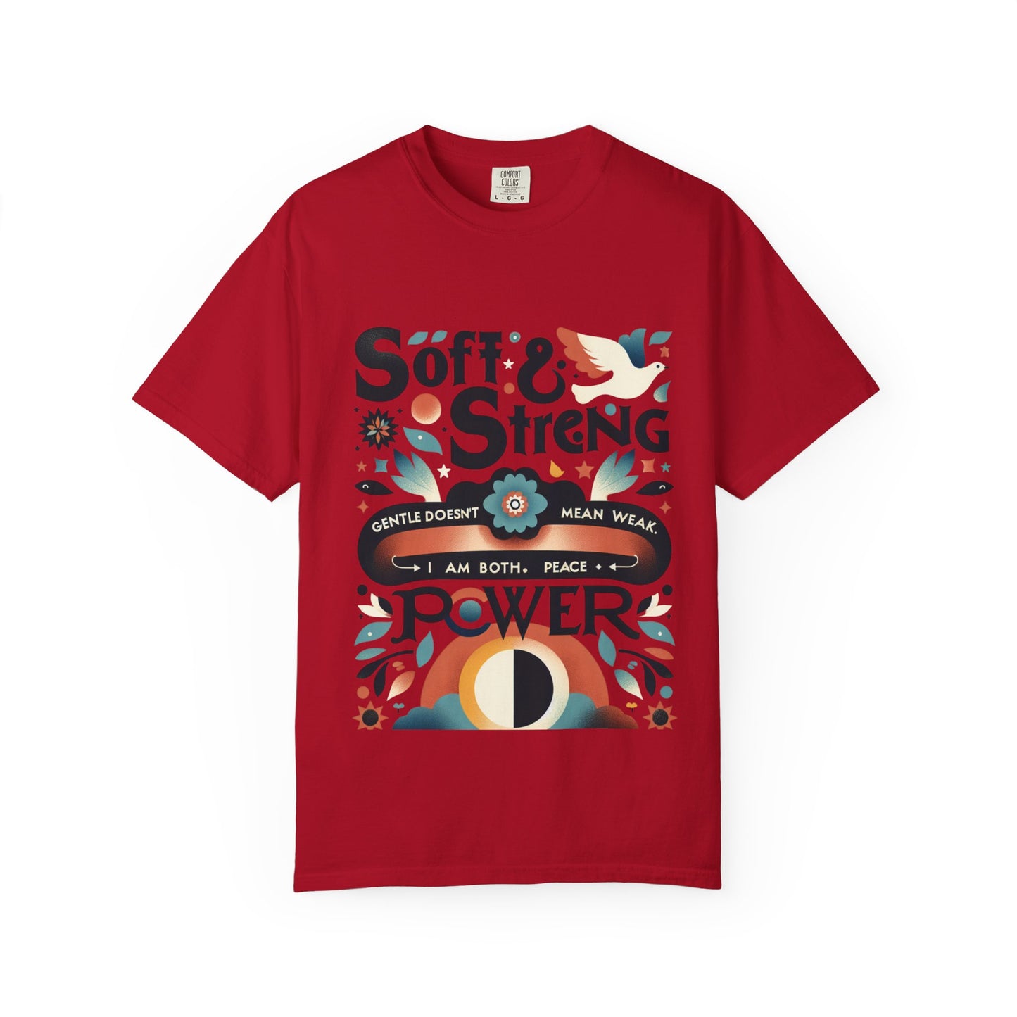 Soft & Strong T-Shirt