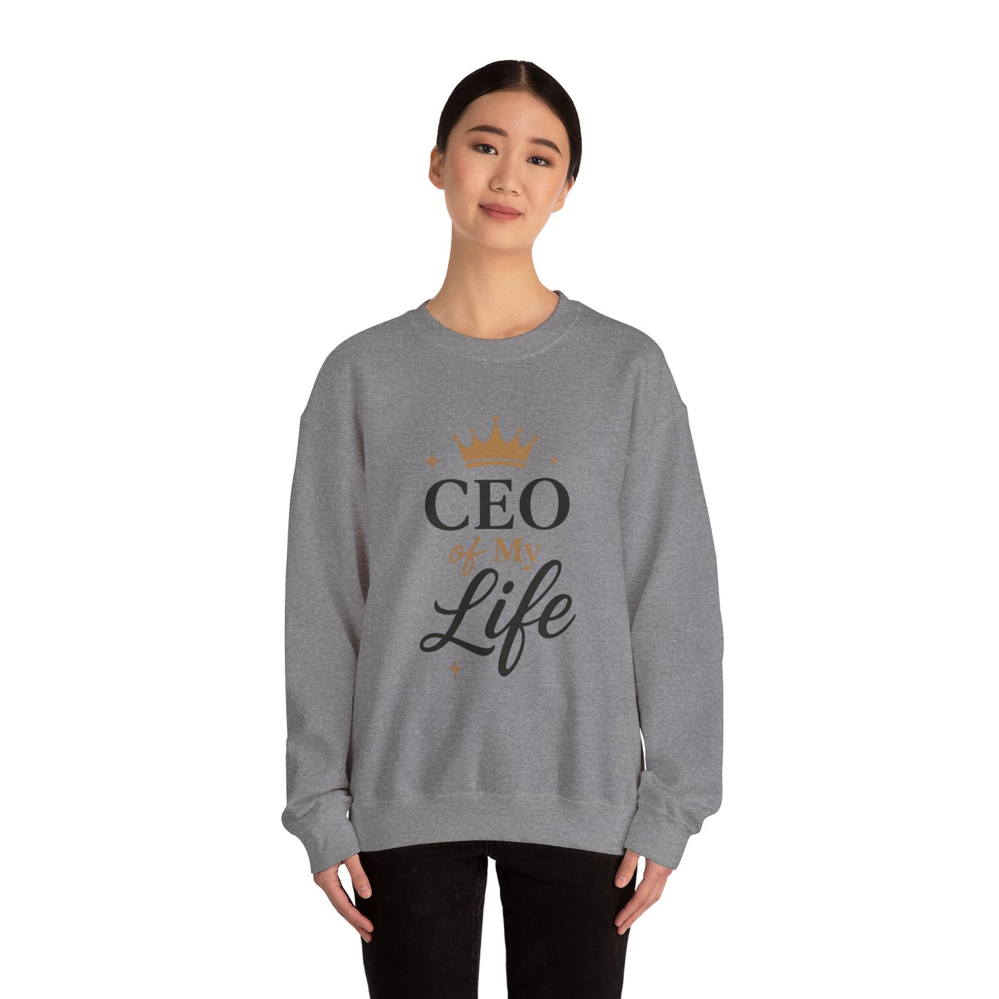 CEO of My Life Crewneck Sweatshirt