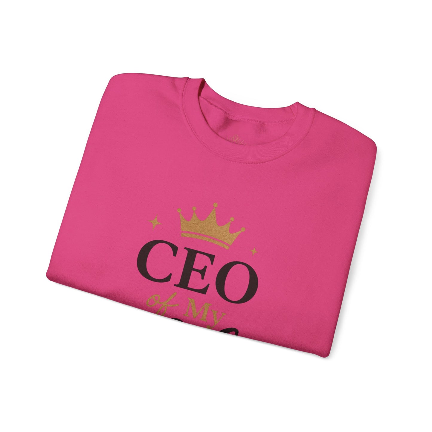 CEO of My Life Crewneck Sweatshirt