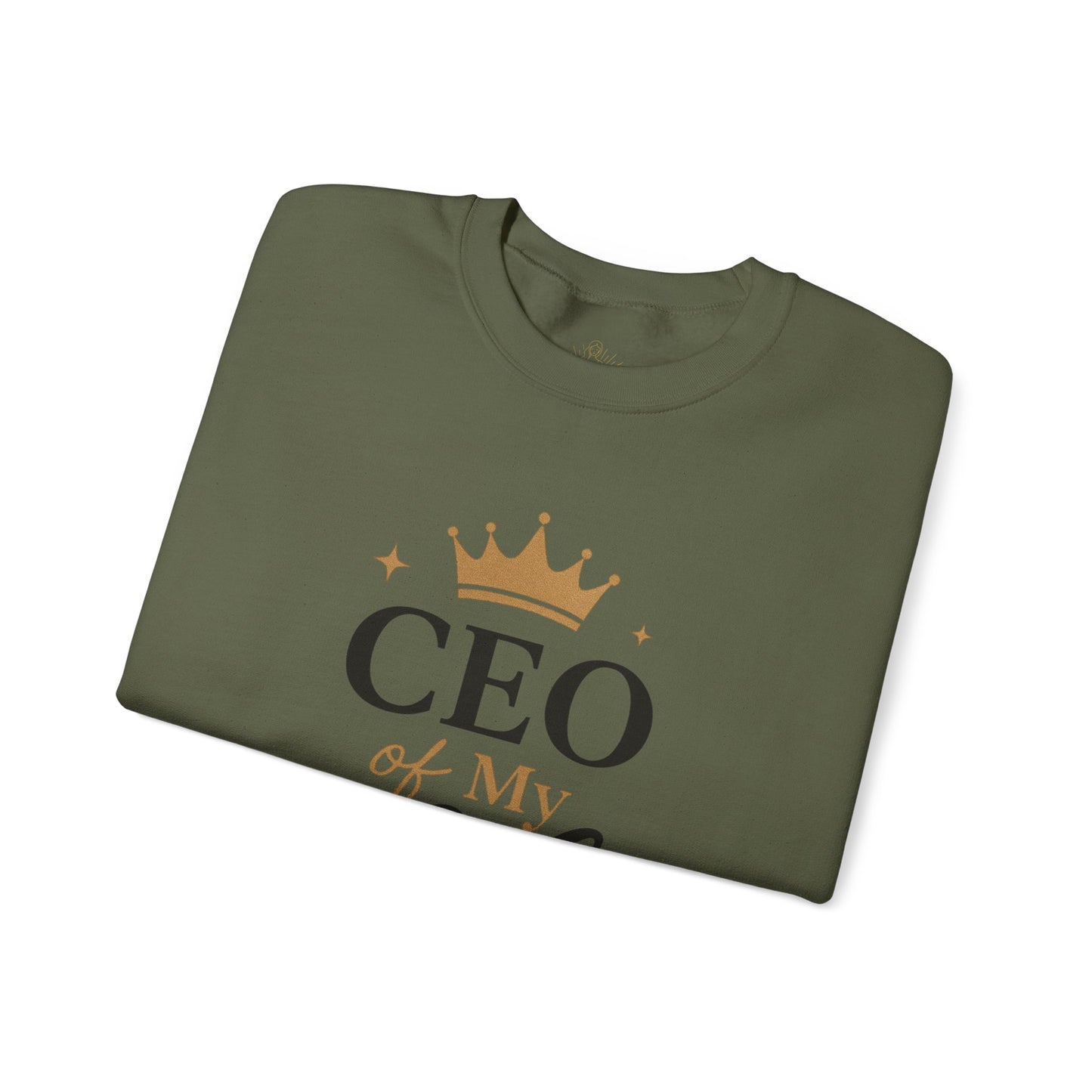 CEO of My Life Crewneck Sweatshirt