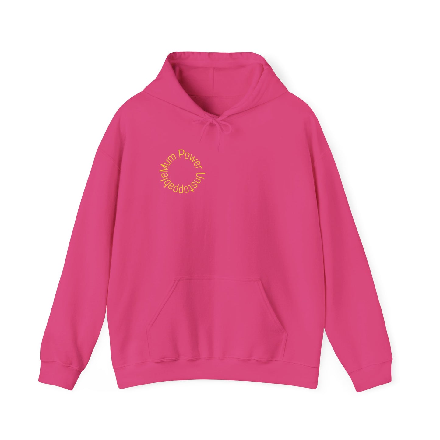 Unstoppable Mum Power Hoodie