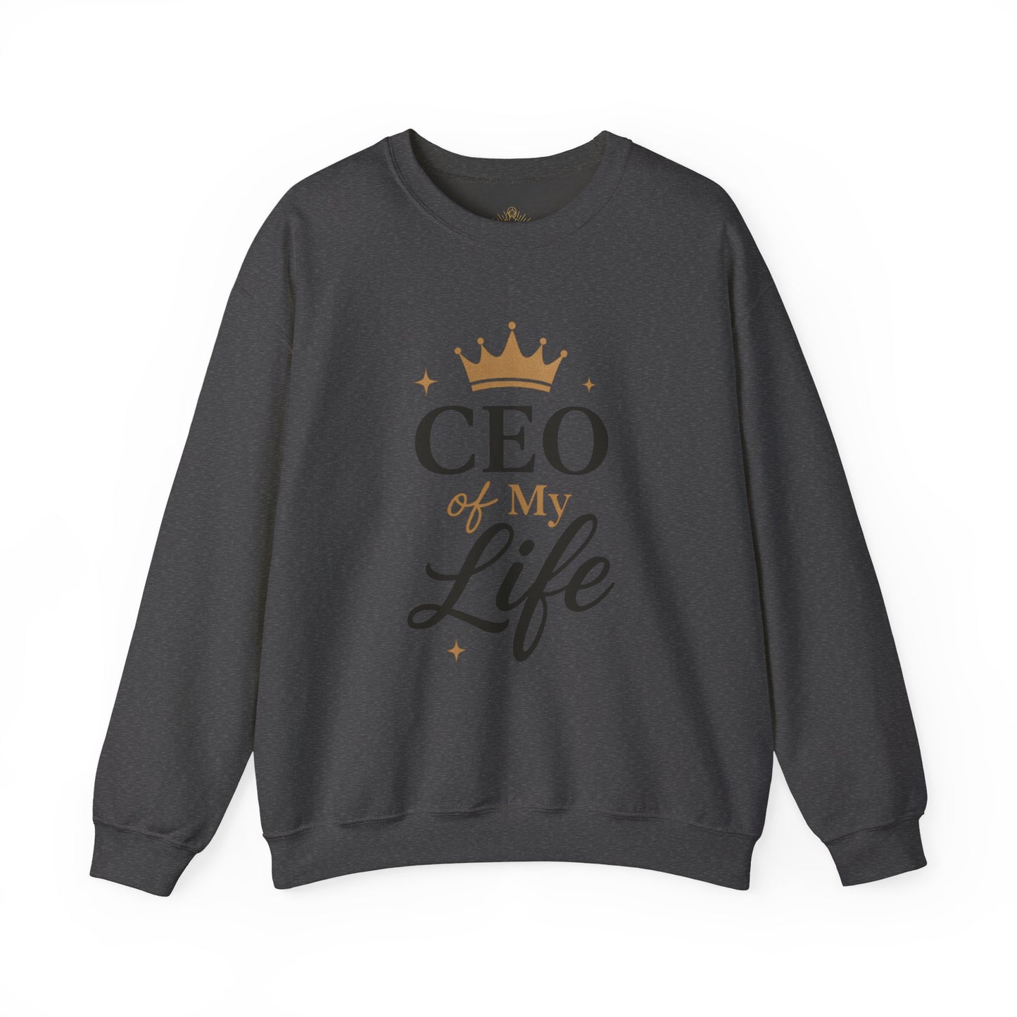 CEO of My Life Crewneck Sweatshirt