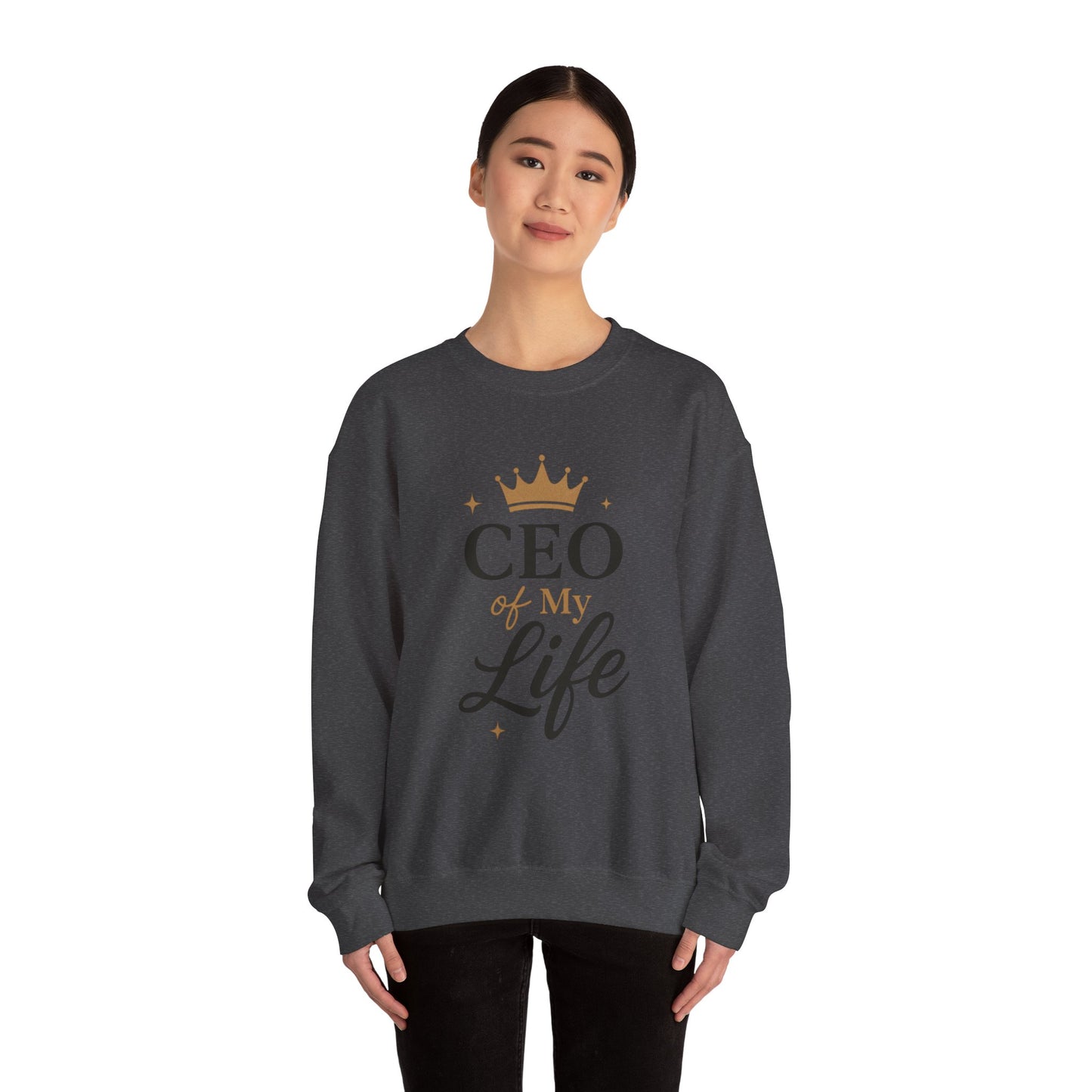 CEO of My Life Crewneck Sweatshirt