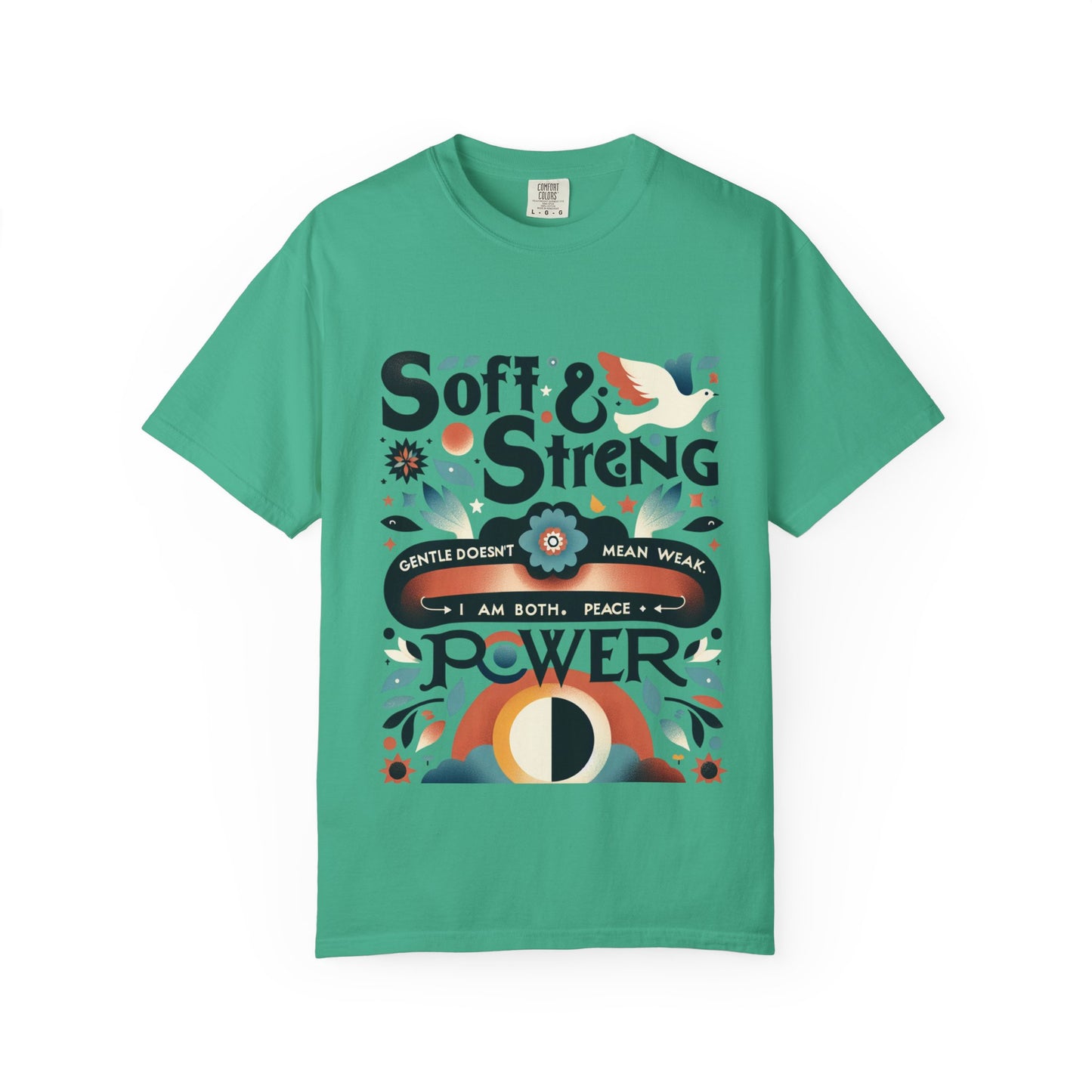 Soft & Strong T-Shirt