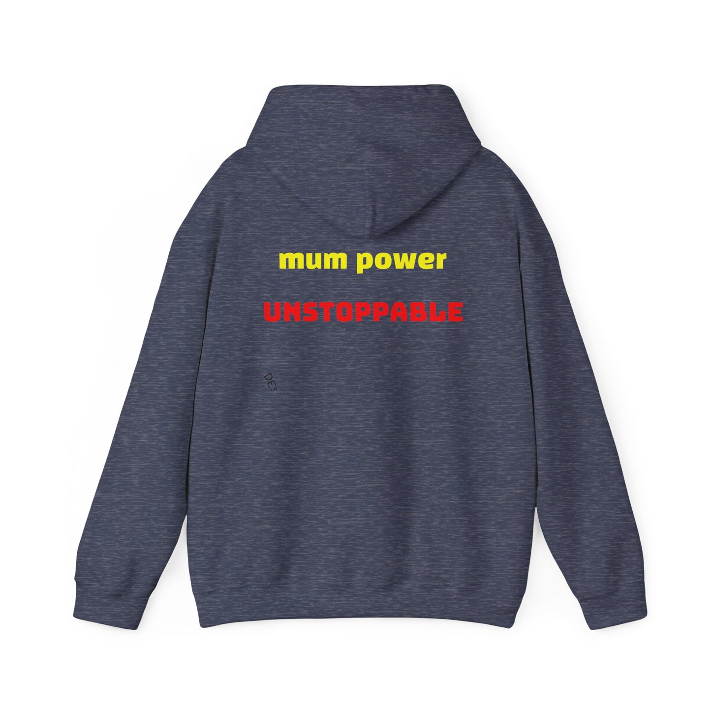 Unstoppable Mum Power Hoodie