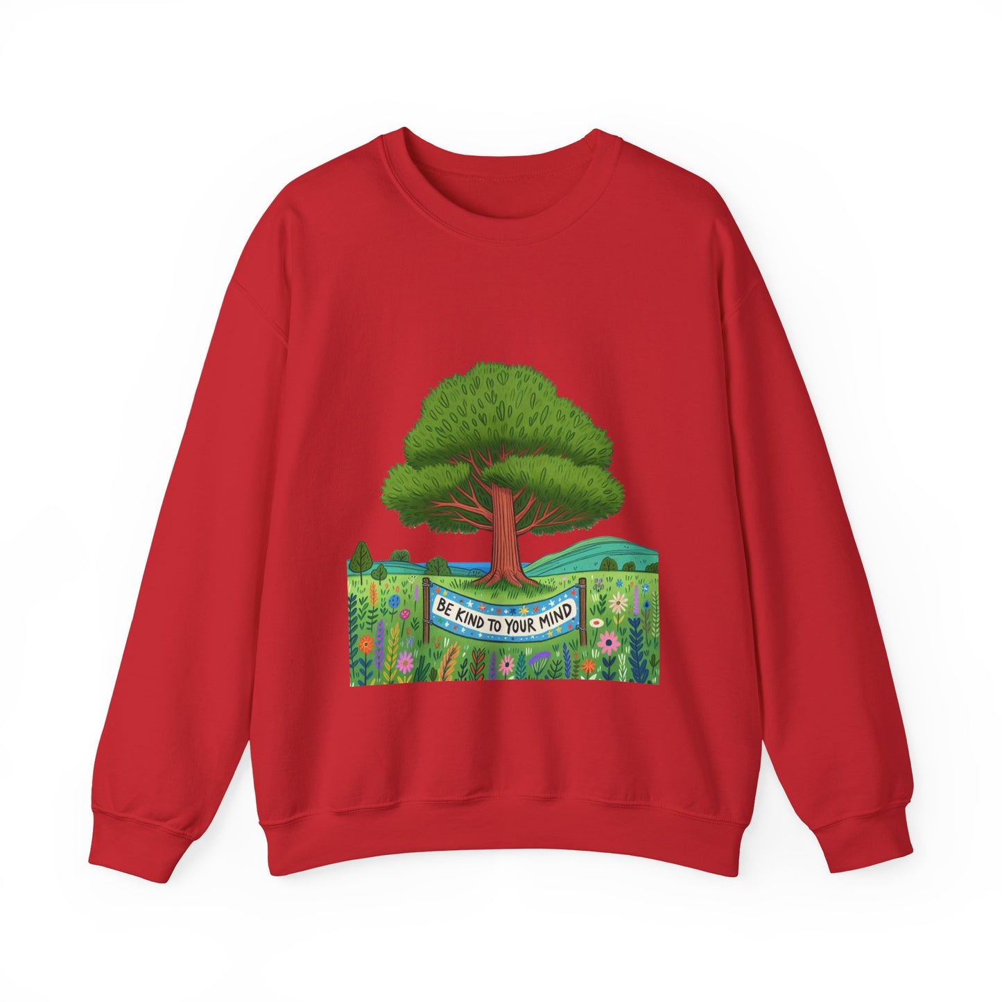 Be Kind To Your Mind Unisex Sweatshirt,