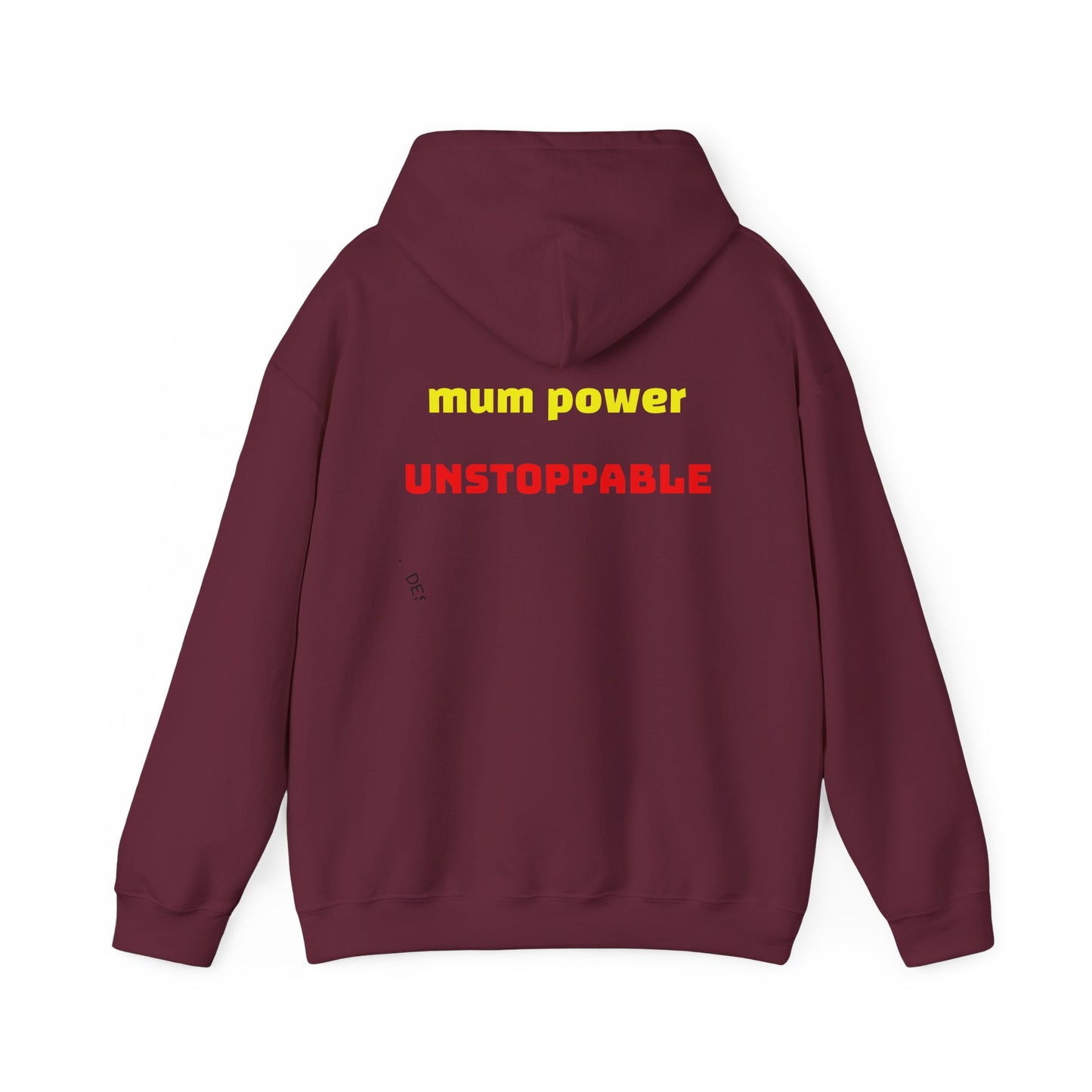 Unstoppable Mum Power Hoodie