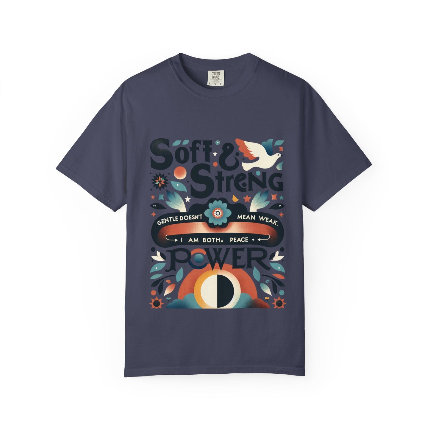 Soft & Strong T-Shirt