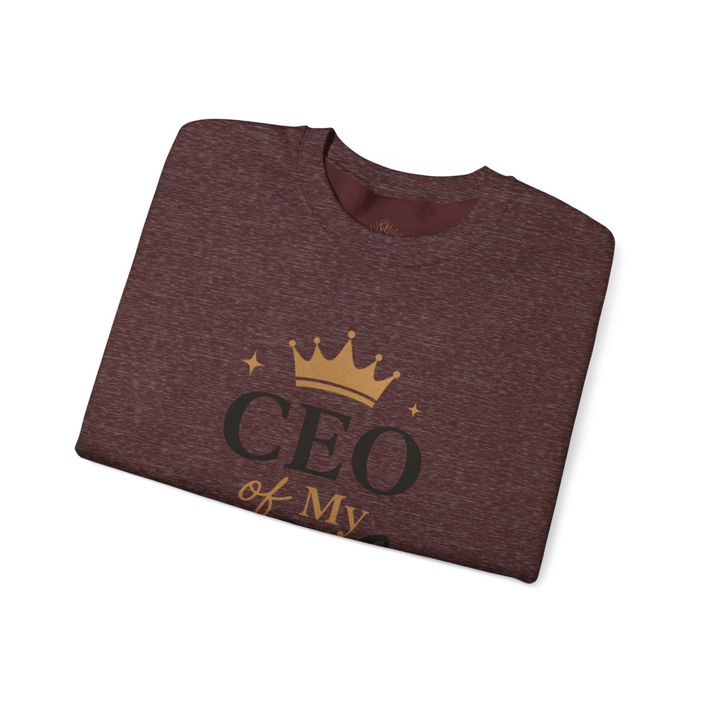 CEO of My Life Crewneck Sweatshirt