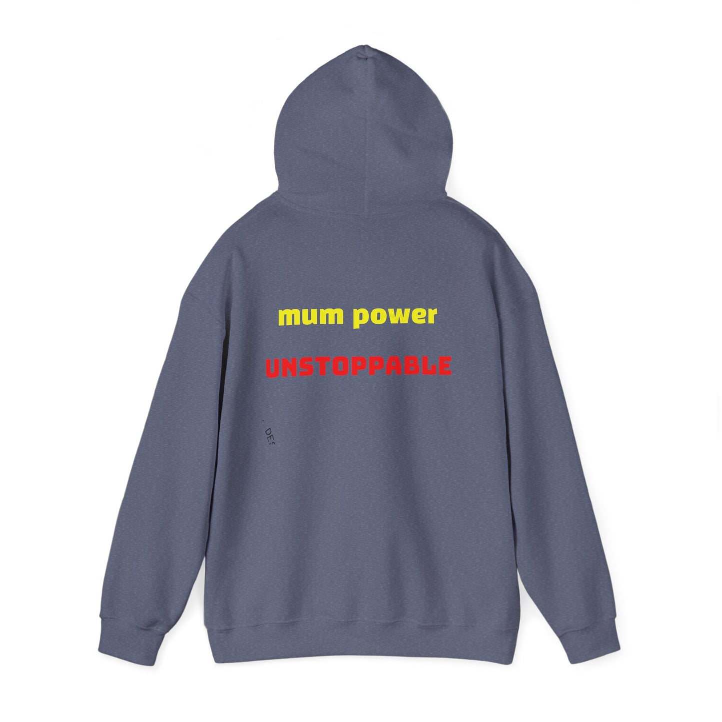Unstoppable Mum Power Hoodie